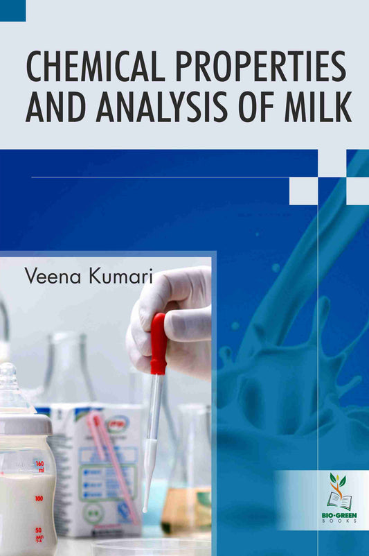 Chemical Properties and Analysis of Milk By Kumari