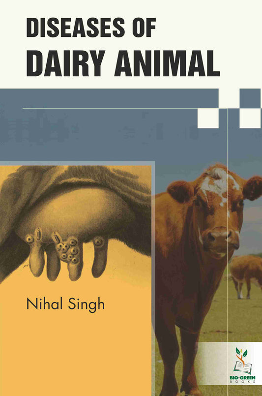 Diseases of Dairy Animal By Nihal Singh