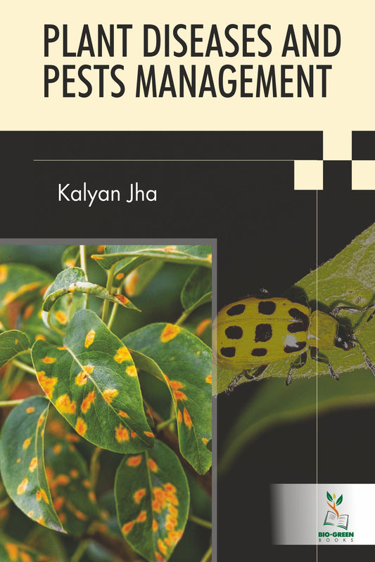 Plant Diseases and Pests Management By Kalyan Jha