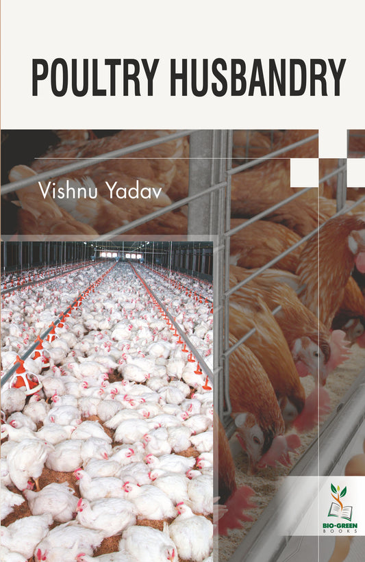 Poultry Husbandry By Vishnu Yadav