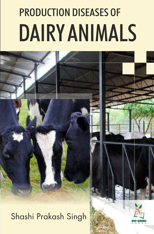 Production Diseases pf Dairy Animals By Shashi Prakash Singh
