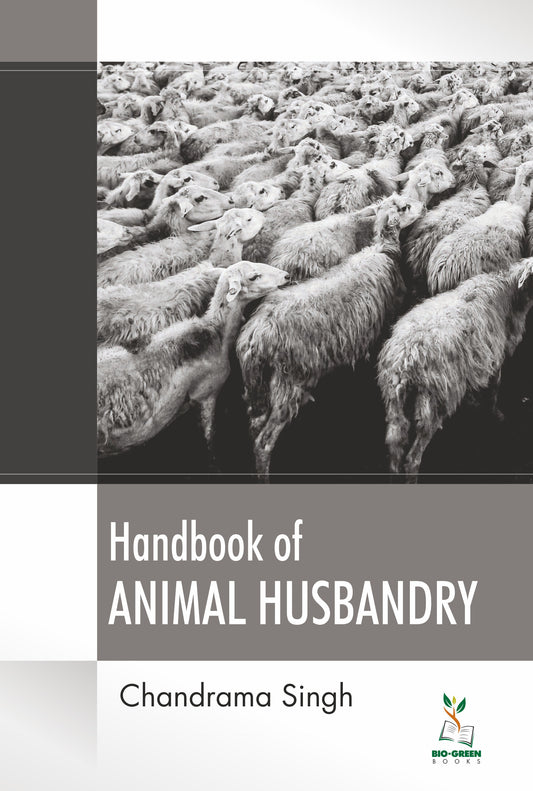 Handbook of Animal Husbandry By Chandrama Singh