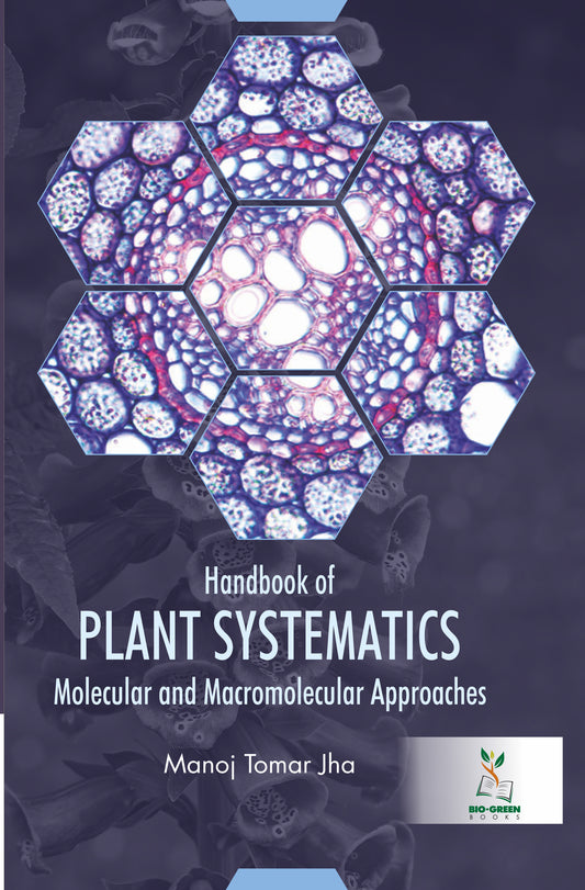 Handbook of Plant Sytematics Molecular and Macromolecular Approaches By Manoj Kumar Tomar