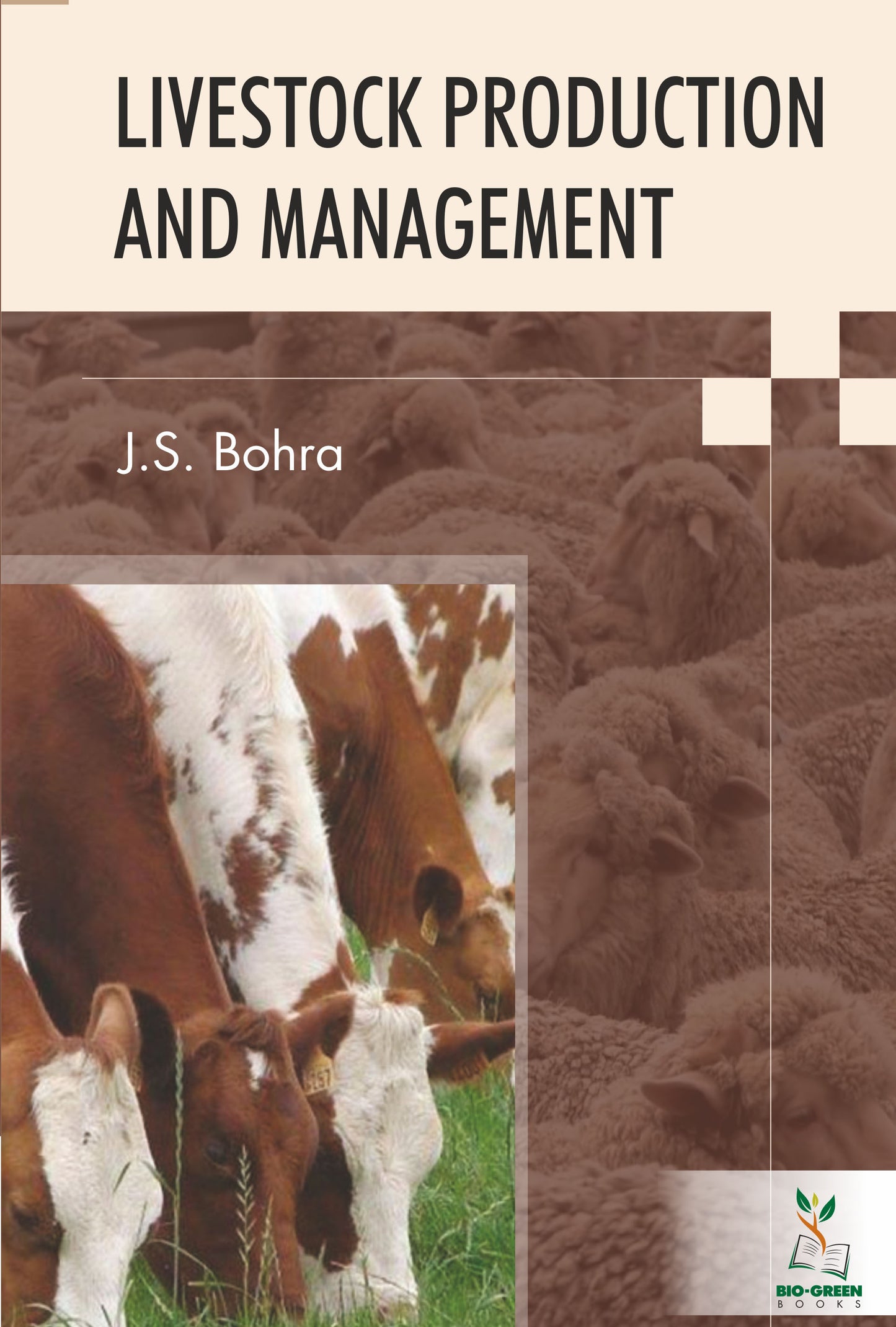 Livestock Production and Management By J.S. Bohra