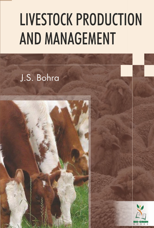 Livestock Production and Management By J.S. Bohra