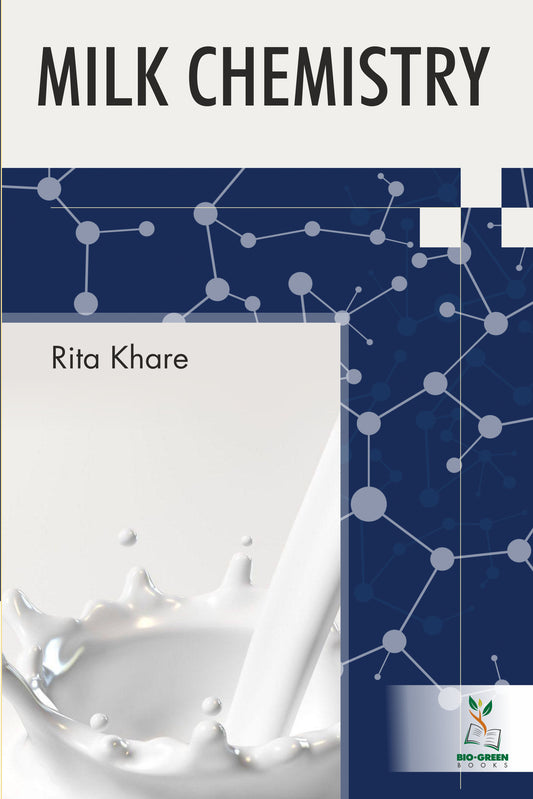 Milk Chemistry By Rita Khare