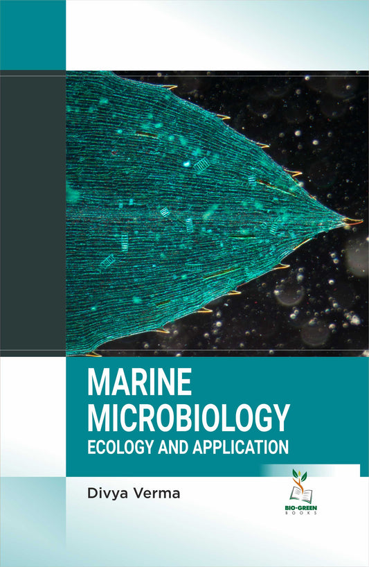 Marine Microbiology: Ecology and Application By Divya Verma