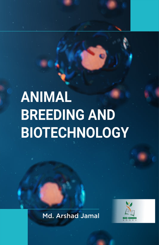 Animal Breeding and Biotechnology By Md Arshad Jamal