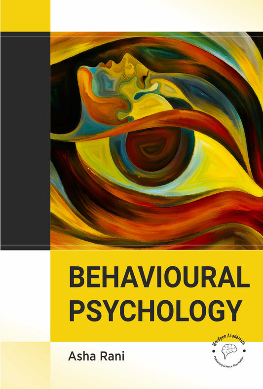 Behavioural Psychology By Asha Rani