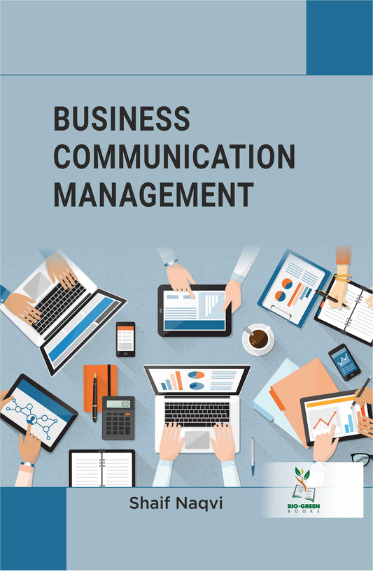 Business Communication Management By Shaif Naqvi