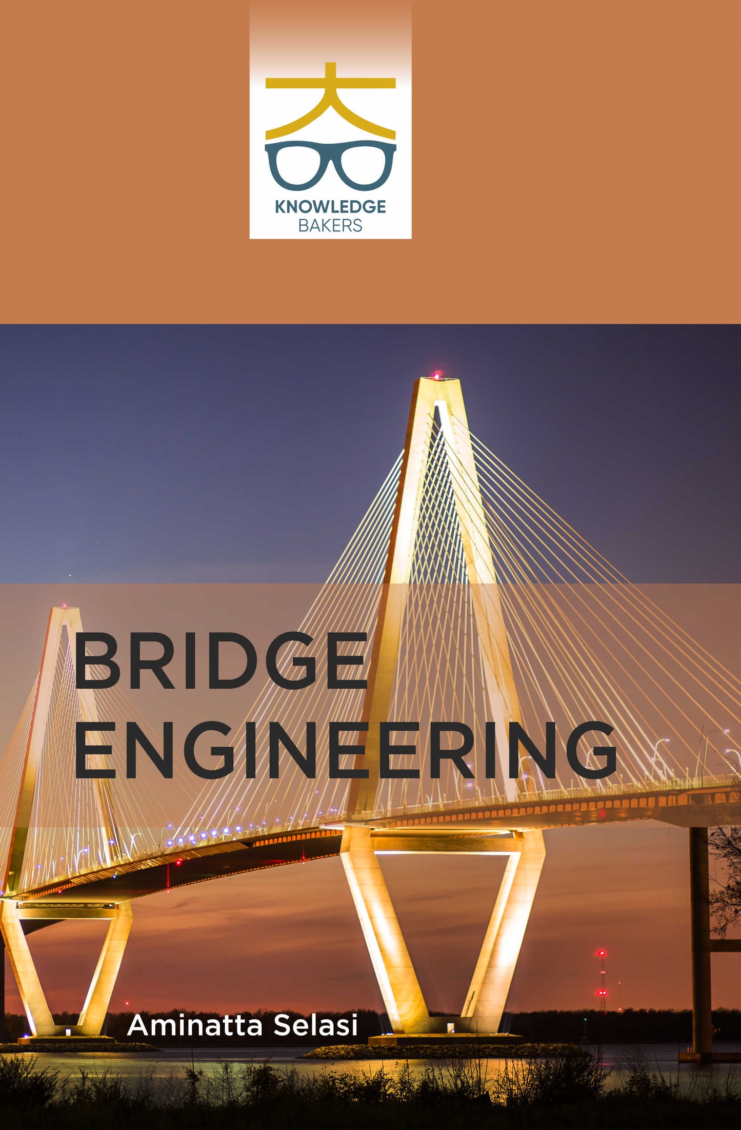 Bridge Engineering By Aminatta Selasi