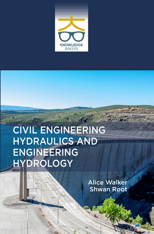 Civil Engineering Hydraulics and Engineering Hydrology By Alice Walker