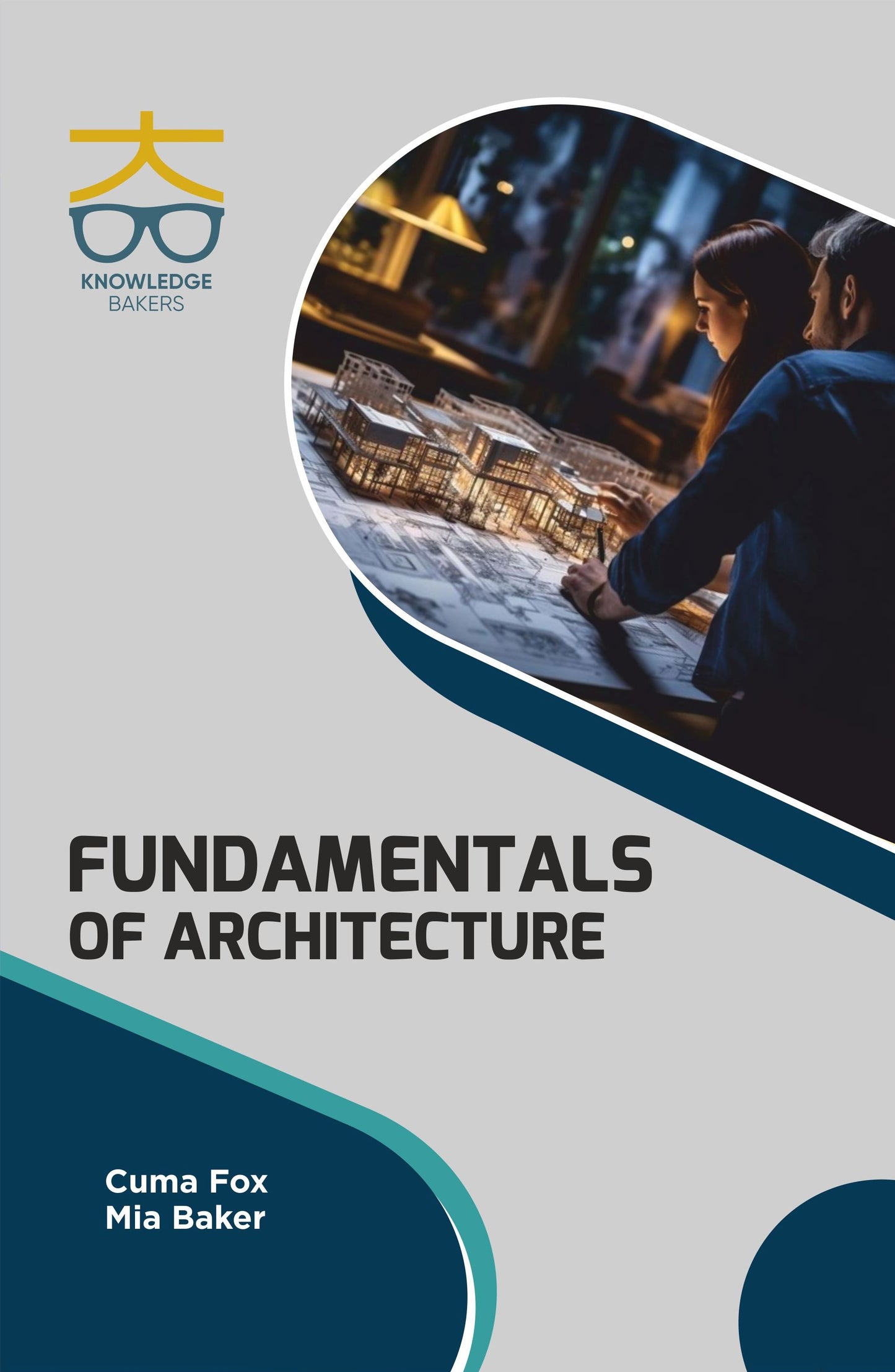 Fundamentals of Architecture By Cuma Fox