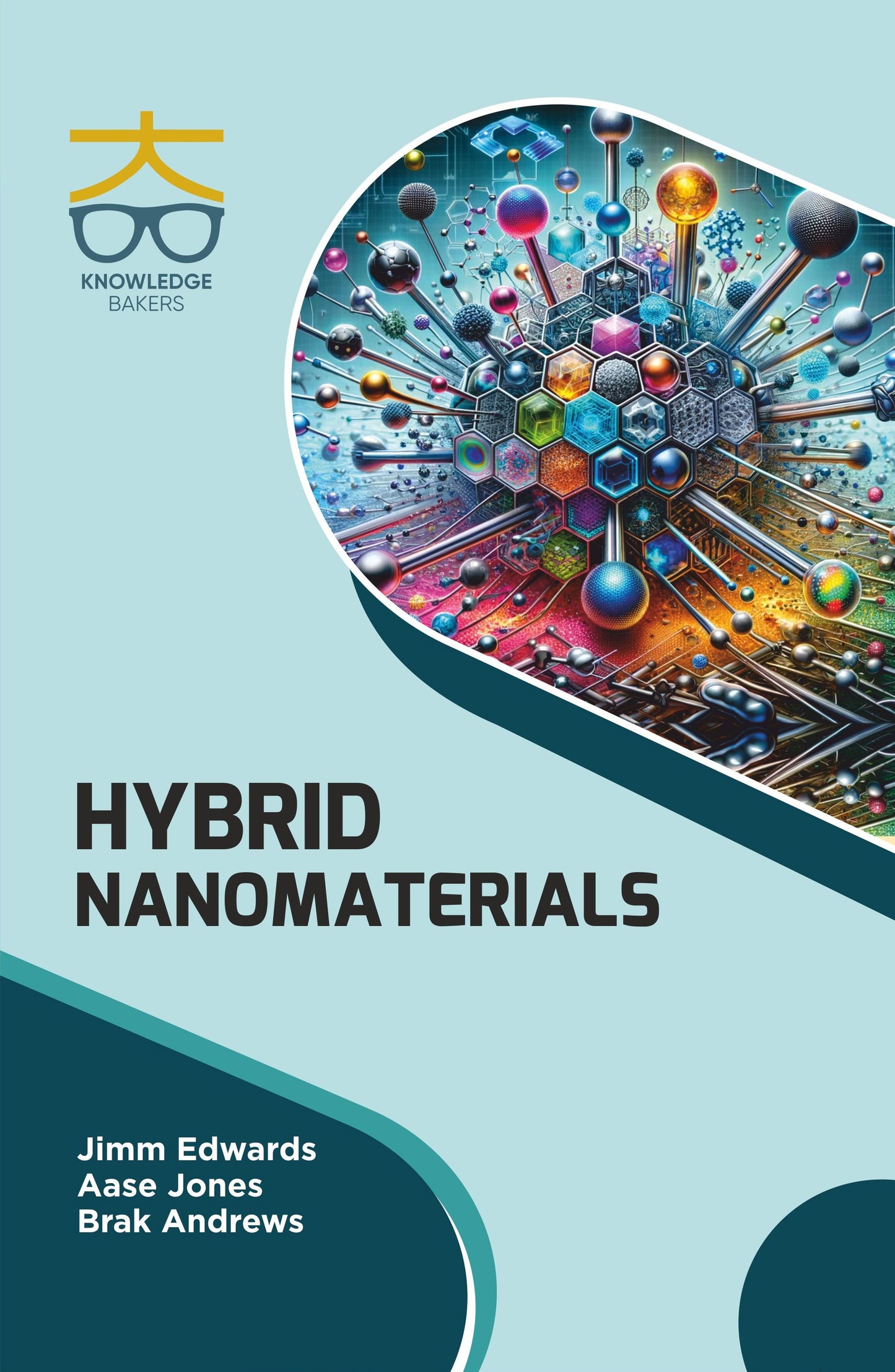 Hybrid Nanomaterials By Jimm Edwards