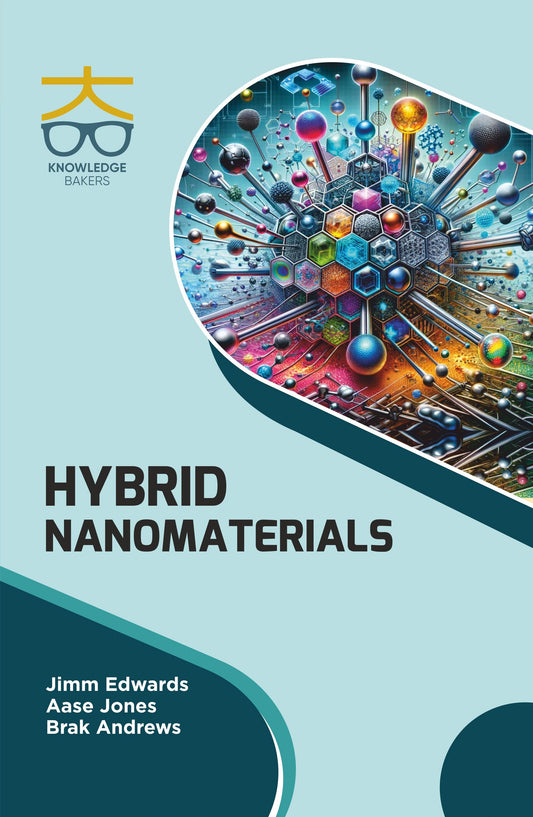 Hybrid Nanomaterials By Jimm Edwards