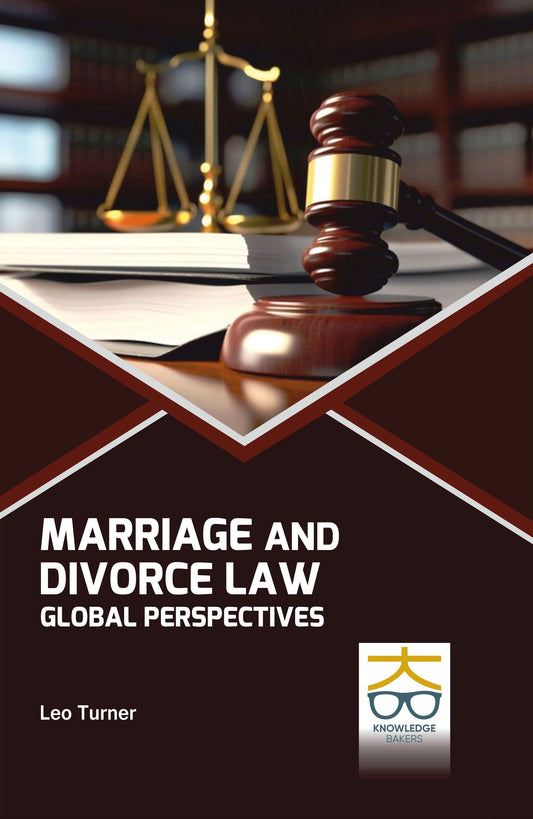 Marriage and Divorce Law: Global Perspectives By Leo Turner