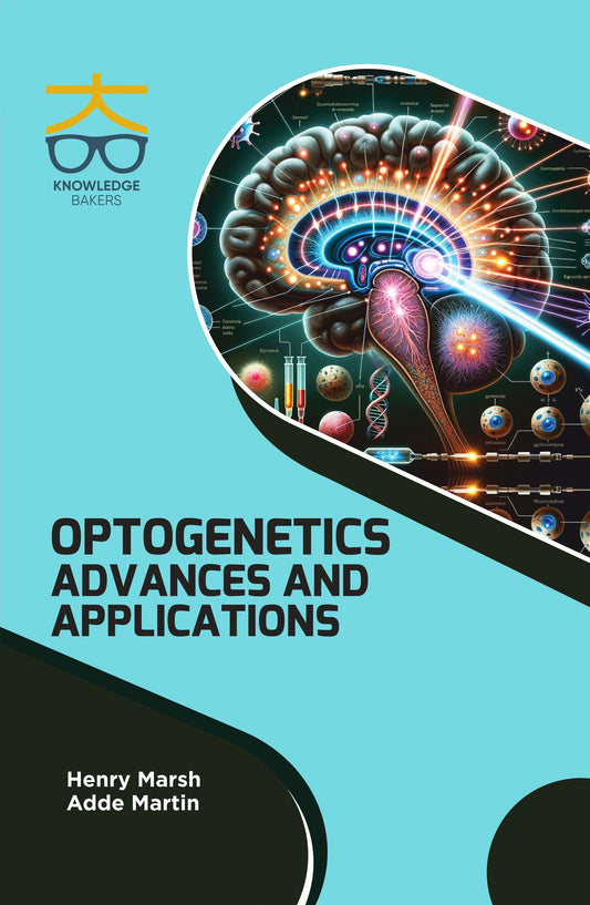 Optogenetics: Advances and Applications By Henry Marsh