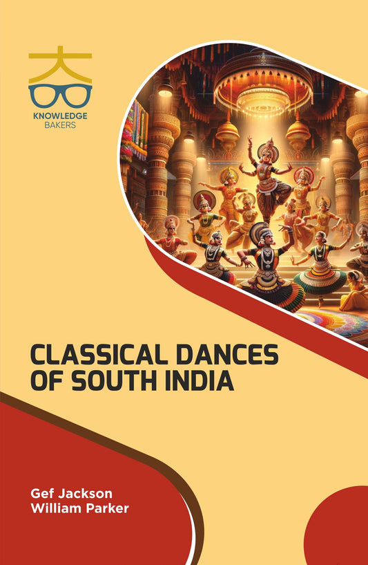 Classical Dances of South India By Gef Jackson