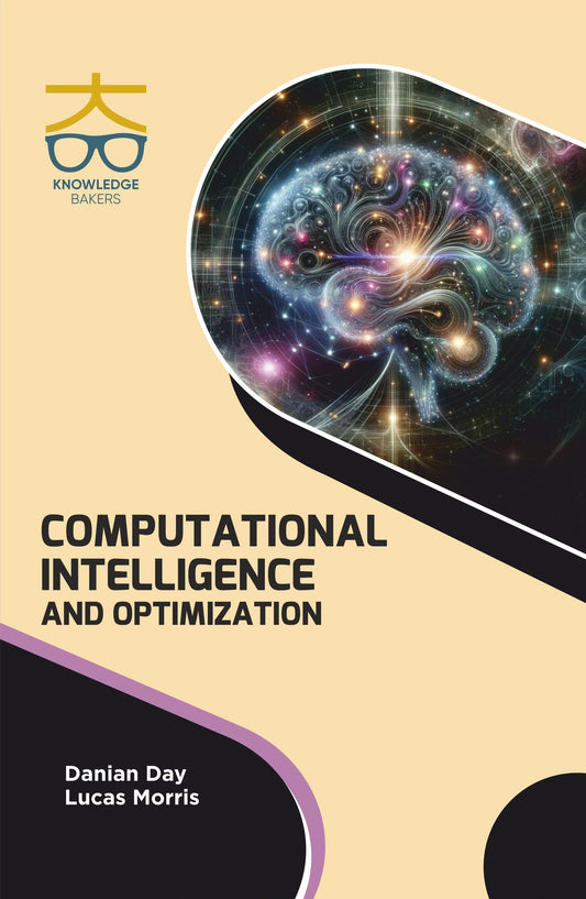 Computational Intelligence and Optimization By Danian Day