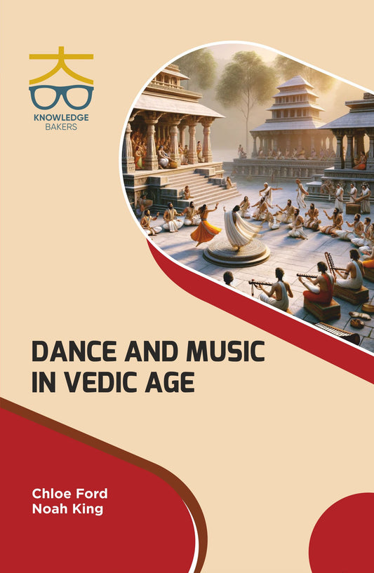 Dance and Music in Vedic Age By Chloe Ford