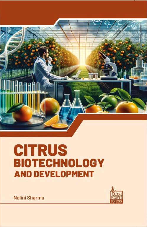 Citrus: Biotechnology and Development By Nalini Sharma