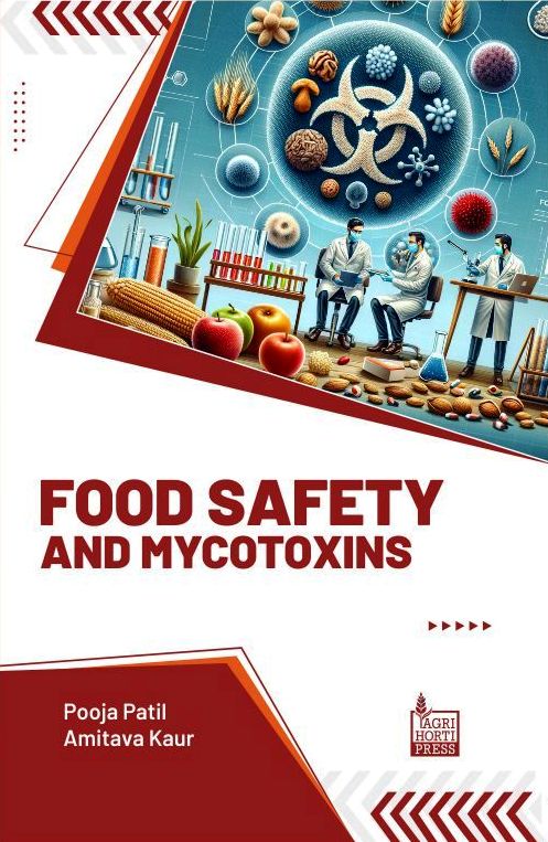 Food Safety and Mycotoxins By Pooja Patil