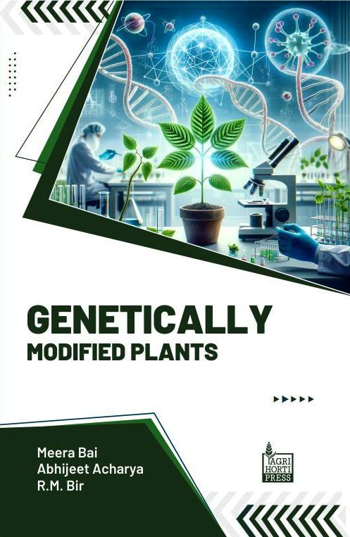 Genetically Modified Plants By Meera Bai