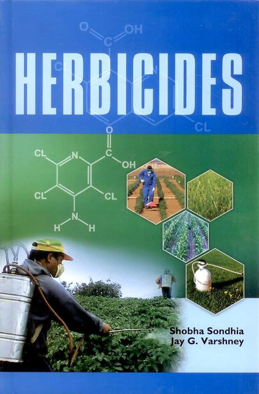 Herbicides By Shobha Sondhia