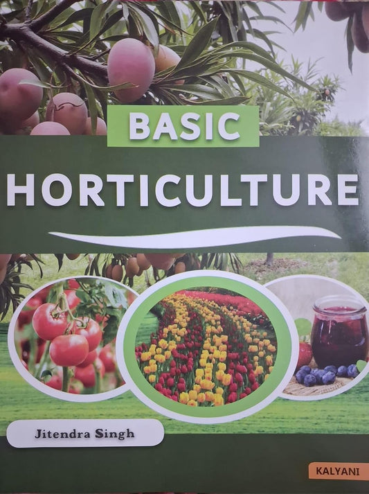 Basic Horticulture - 7th Edition 2025 by Jitendra Singh