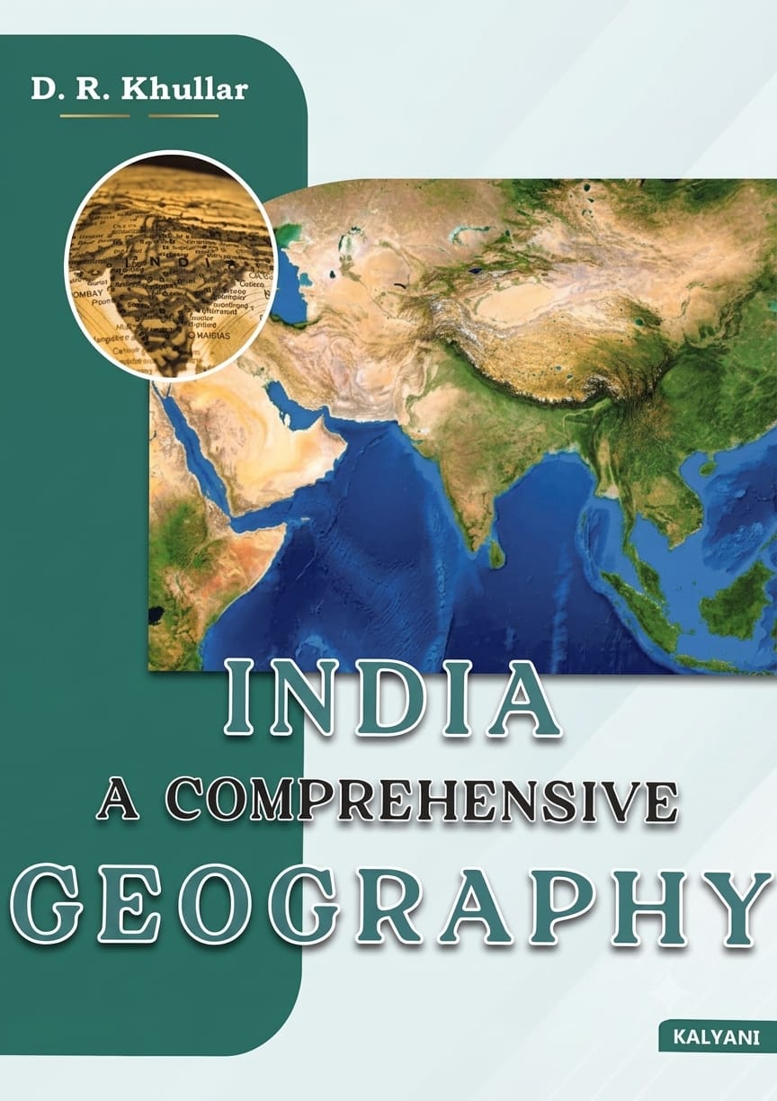 India A Comprehensive Geography 2026 Edition by D. R. Khullar