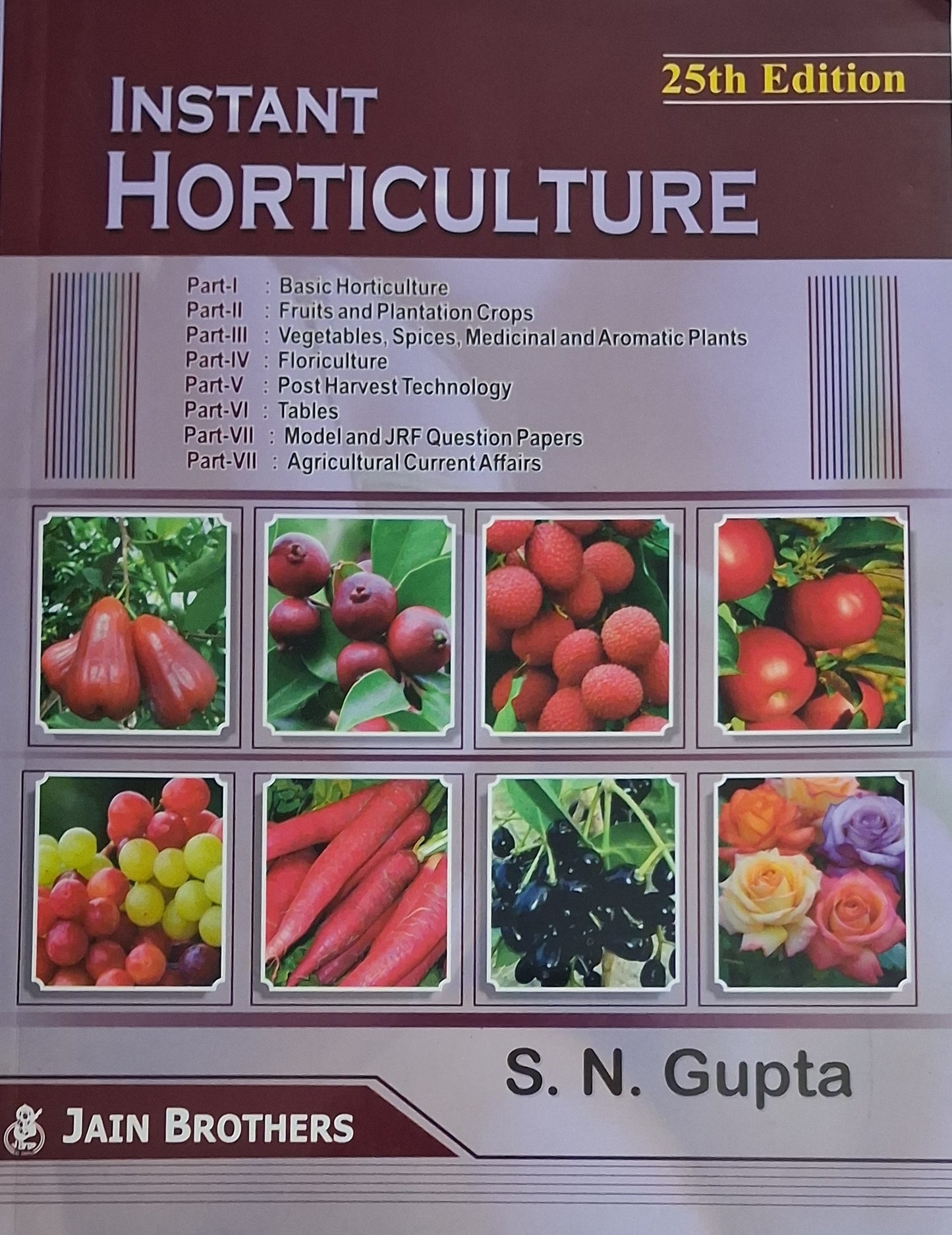 Instant Horticulture - 25th Edition by S N Gupta