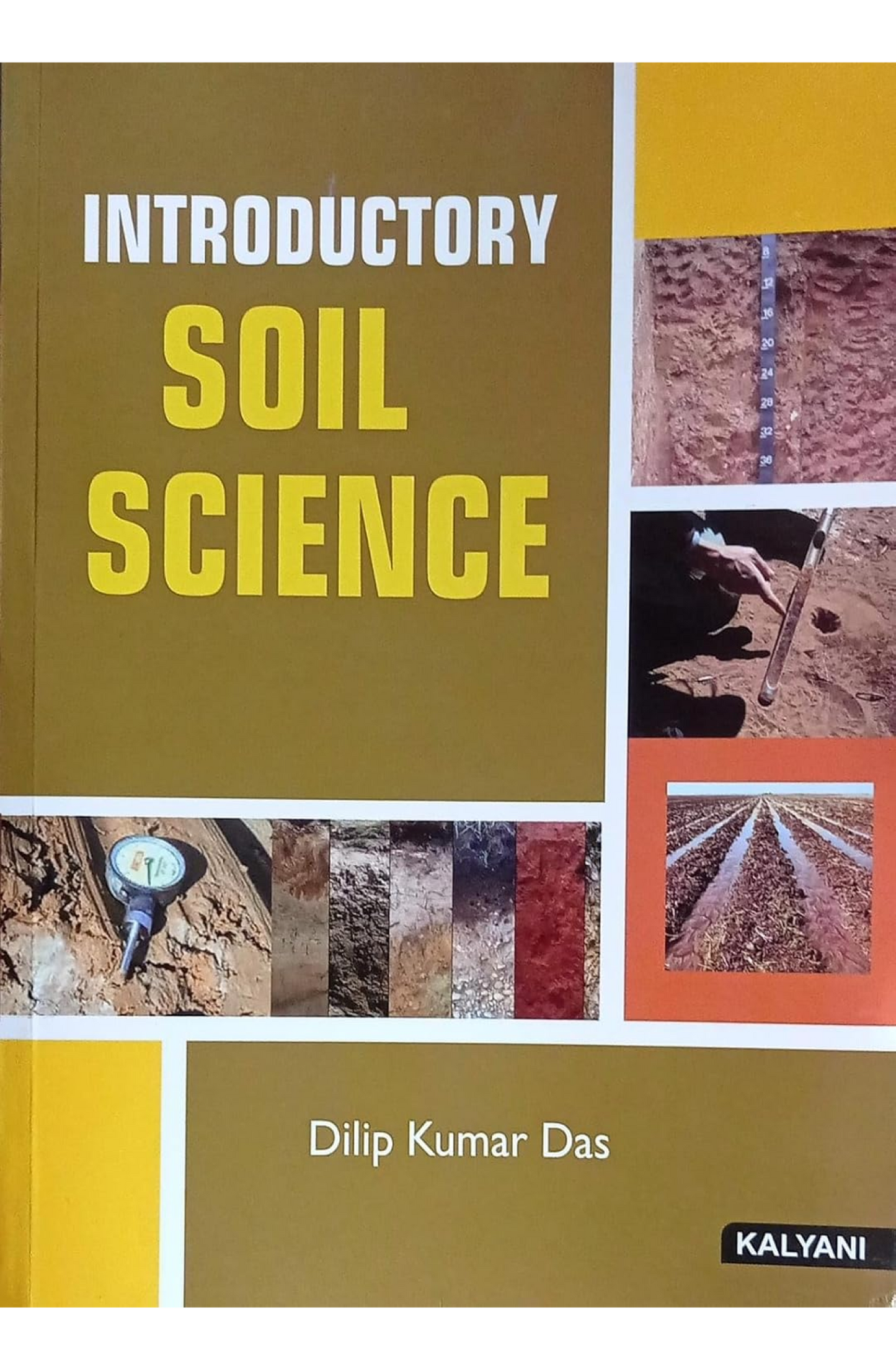 Introductory Soil Science 2025 Edition by Dilip Kumar Das