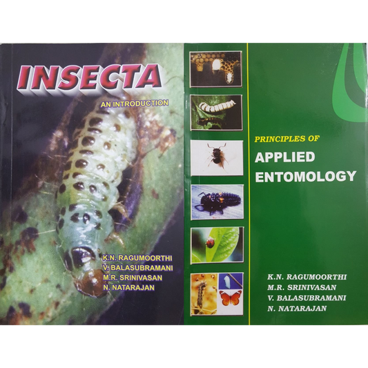 Insecta An Introduction and Principles of Applied Entomology by K. N. Ragumoorthi