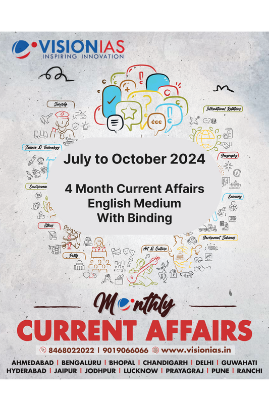 Vision IAS Monthly Current Affairs July to October 2024 - Printout (English)