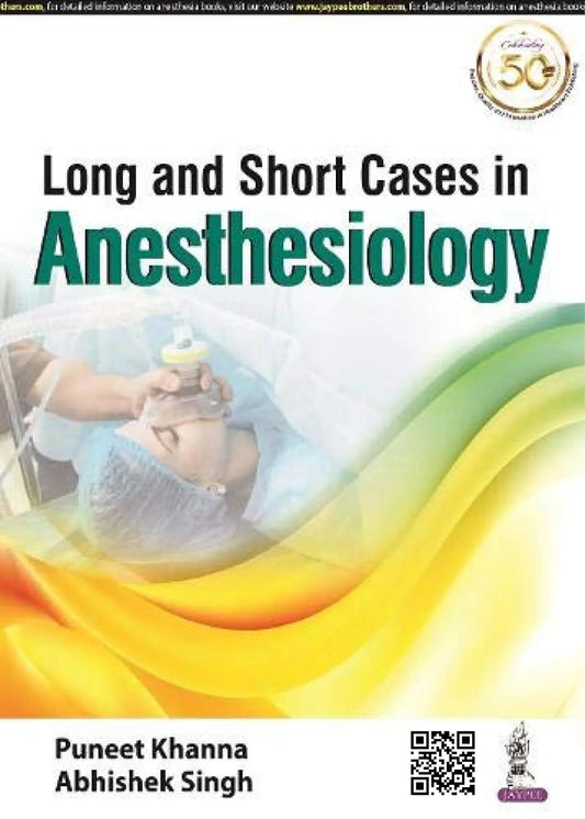 Long And Short Cases In Anesthesiology