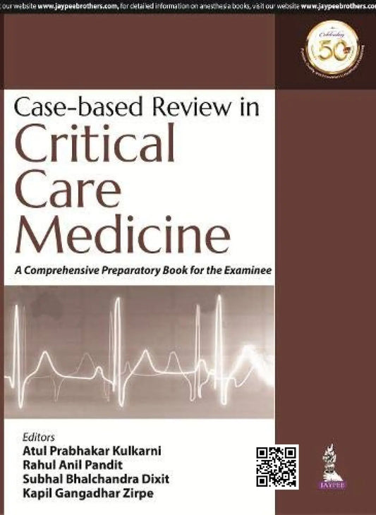 Case-Based Review In Critical Care Medicine: A Comprehensive Preparatory Book For The Examinee